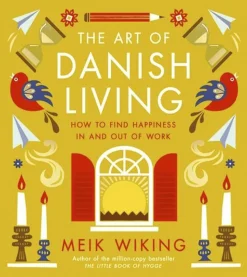 The Art of Danish Living