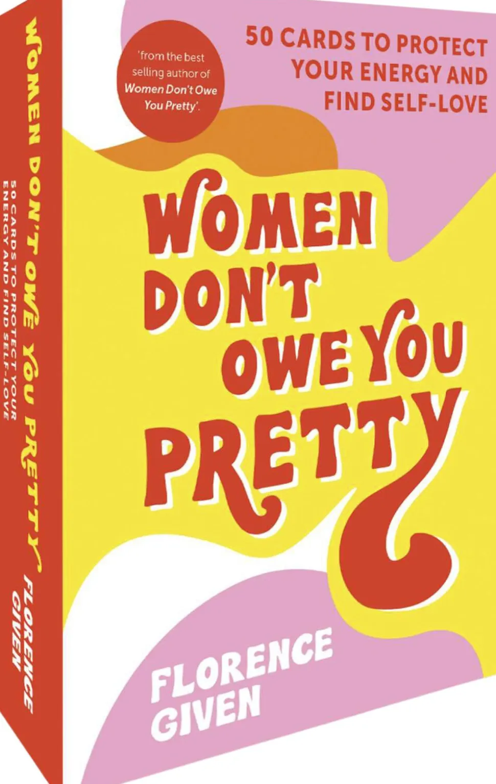 Women Don't Owe You Pretty